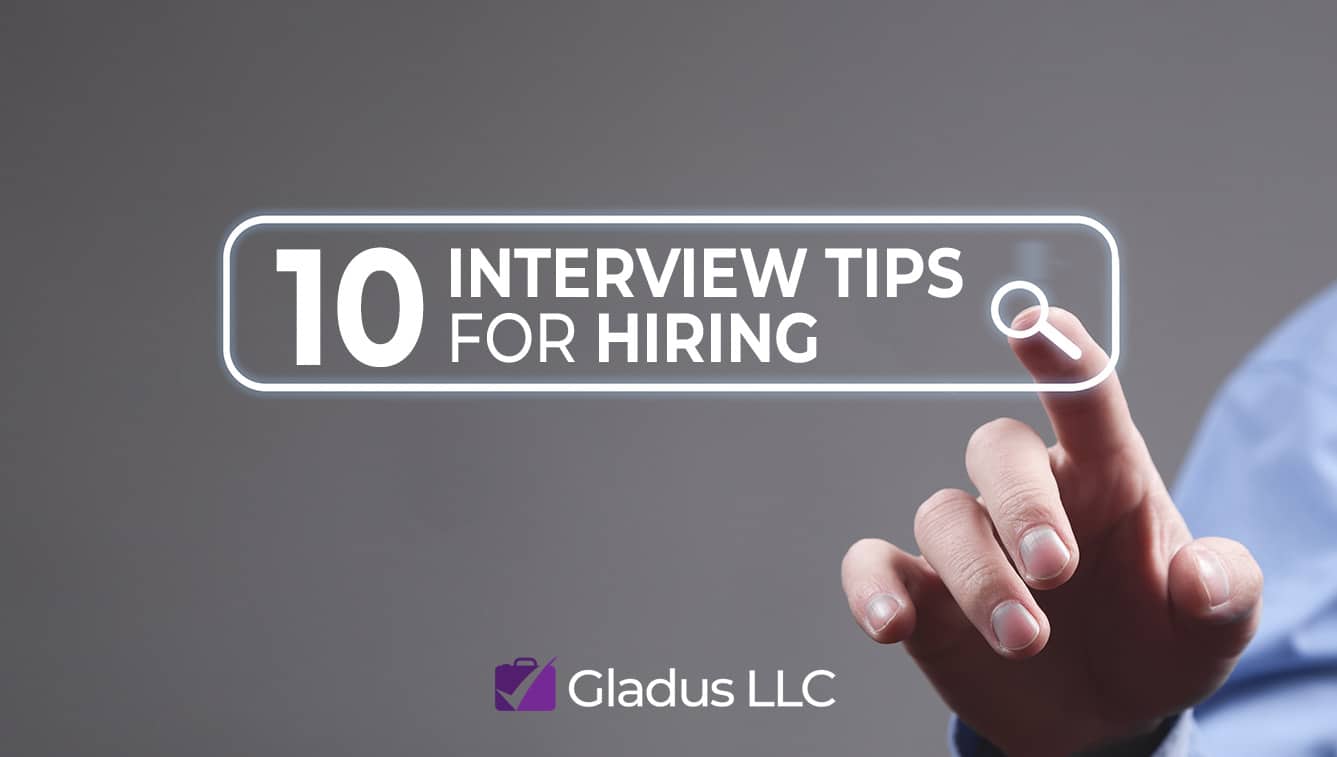 10 Interview Tips for Hiring
